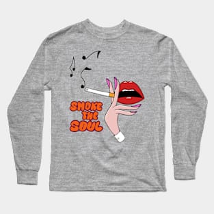 Smoke the Soul Long Sleeve T-Shirt